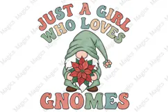 Just a Girl Who Loves Gnomes PNG Sublimation Product Image 1