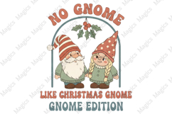 No Gnome Like Christmas Gnome Sublimation Product Image 1