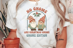 No Gnome Like Christmas Gnome Sublimation Product Image 2