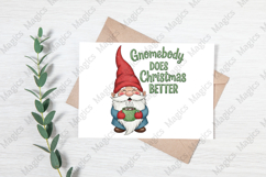 Gnomebody Does Christmas Better PNG Sublimation Product Image 3