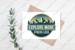 Explore More, Stress Less png Product Image 3
