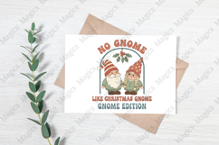 No Gnome Like Christmas Gnome Sublimation Product Image 3