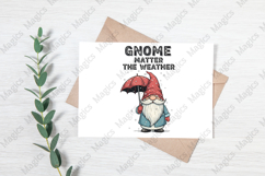 Gnome Matter the Weather PNG Sublimation Product Image 3