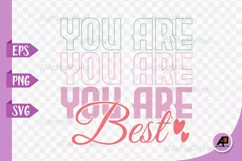 Self Love Quote PNG SVG Design - You Are Best Product Image 1