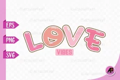 Valentine Love Quotes PNG SVG Design - Love Vibes Product Image 1