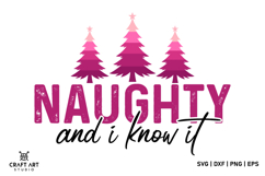 Naughty And I Know It | Funny Christmas SVG | Christmas Tree Product Image 1