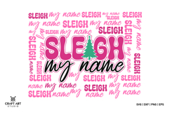 Sleigh My Name SVG | Funny Christmas PNG Design |SVG Cutfile Product Image 1