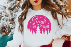 Sleigh My Name SVG | Funny Christmas PNG Design |SVG Cutfile Product Image 2