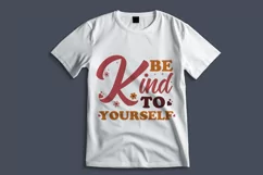 Self Love Quote PNG SVG Design - Be Kind To Yourself Product Image 2