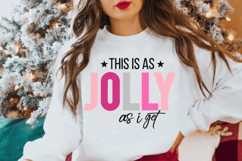 This Is As Jolly As I Get SVG Design | Funny Christmas SVG Product Image 2