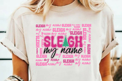 Sleigh My Name SVG | Funny Christmas PNG Design |SVG Cutfile Product Image 2