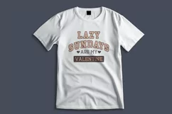 Lazy Sundays are my Valentine SVG PNG Product Image 2