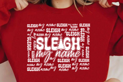 Sleigh My Name SVG | Funny Christmas PNG Design |SVG Cutfile Product Image 3