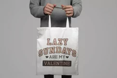 Lazy Sundays are my Valentine SVG PNG Product Image 3