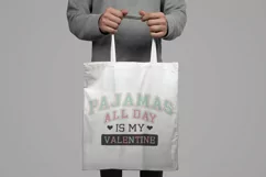 Pajamas All Day is my Valentine SVG PNG Product Image 5