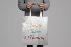 Self Love Quote PNG SVG Design - Single Taken Hungry Product Image 5