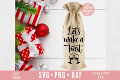 Let's Make A Toast SVG, Christmas Wine Bag SVG Product Image 1