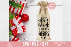 Eat Drink And Be Merry SVG, Christmas Wine Bag SVG File Product Image 1
