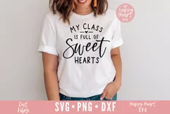 My Class Is Full Of Sweethearts SVG / Teacher SVG Product Image 2