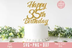 Happy 35th Birthday Cake Topper SVG, Cake Topper SVG Product Image 2