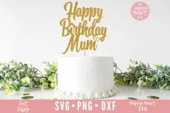 Happy Birthday Mom Cake Topper SVG, Birthday Cake Topper SVG Product Image 1