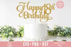 Happy 18th Birthday Cake Topper SVG, Cake Topper SVG Product Image 1