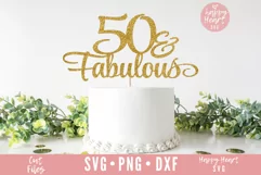 50 And Fabulous Cake Topper SVG, Cake Topper SVG Product Image 2