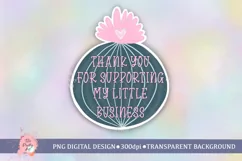 Thank you for supporting my little business sticker png Product Image 1