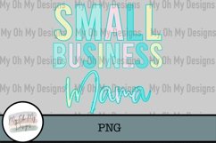 Small Business mama, sublimation Product Image 1