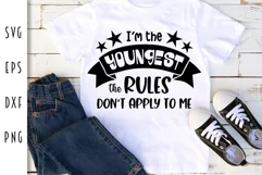 I'm The Youngest Rules Don't Apply to Me SVG - Kids Cut File Product Image 2