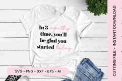 Small Business SVG In 3 Months' Time You'll Be Glad SVG Product Image 1