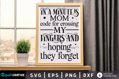 In A Minute Is Mom Code SVG, Sarcastic SVG Design Product Image 1