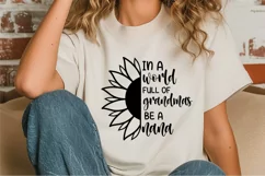 In a world full of grandmas be a nana SVG Product Image 2