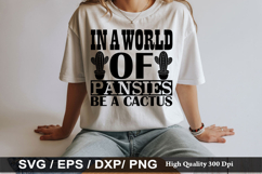 House Plant SVG Design - In a world of pansies be a cactus Product Image 2