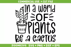 In a world of plants be a cactus SVG, Plant SVG, Plant Lover Product Image 1