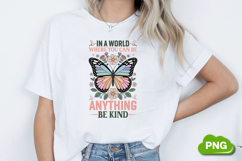 In A World Where You Can Be Anything Be Kind PNG, Butterfly Product Image 1