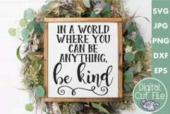 Be Kind Inspirational Farmhouse Sign Svg Product Image 1