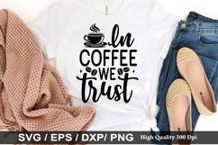 In coffee we trust - Coffee SVG Design Product Image 1
