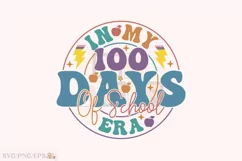 In My 100 Days of School Era SVG T-shirt Design Product Image 1