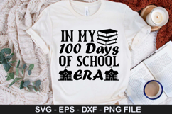 In My 100 Days of School Era SVG - 100 Days Of School Design Product Image 1
