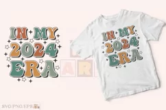 In My 2024 Era Retro Groovy SVG T-shirt Design Product Image 2