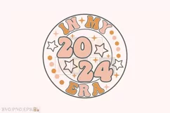 In My 2024 Era Retro Groovy SVG T-shirt Design Product Image 1