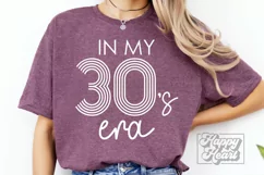In My 30s Era SVG - Hello Thirty PNG 30th Birthday Shirt SVG Product Image 2