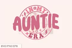 in My Auntie Era SVG, Auntie SVG Design Product Image 1