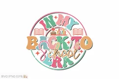 In My Back to School Era School Teacher SVG T-shirt Design Product Image 1