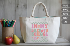 In My Back To School Era SVG File | Back to School Retro SVG Product Image 3