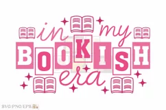 In My Bookish Era PNG Book SVG Reading T-shirt Design Product Image 1