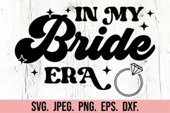 In My Bride Era SVG - Future Mrs - Fiancee - Engagement SVG Product Image 5