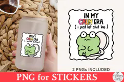 In My Calm Era Let Sh t Be PNG Product Image 4