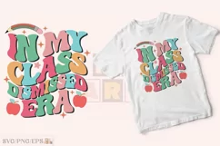 In My Class Dismissed Era, Teacher PNG T-shirt Design Product Image 2